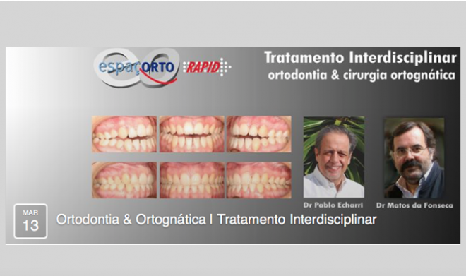 “Ortodontia & Ortognática Tratamento interdisciplinar”